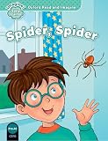 Oxford Read and Imagine Early Starter. Spider, Spider