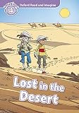 Oxford Read and Imagine: Ri 4 Lost In The Desert Pack (Oxford Read & Imagine) - 9780194723503