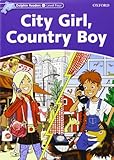 Dolphin Readers 4. City Girl, Country Boy