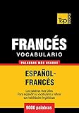 Vocabulario español-francés - 9000 palabras más usadas (Spanish collection t. 113) (French Edition)
