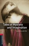 Oxford Bookworms 3. Tales of Mystery and Imagination Digital Pack