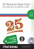 25 textos en ruso fácil. Nivel A1. Libro 2: Textos con audio para estudiantes de ruso (LECTURA FACIL)