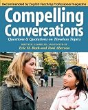 Compelling Conversations: Questions and Quotations on Timeless Topics by Eric H. Roth (2010-11-01)