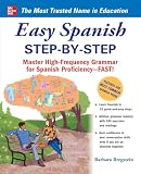Easy Spanish Step-By-Step: Master High-Frequency Grammar for Spanish Proficiency-Fast! (NTC FOREIGN LANGUAGE)