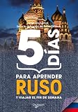 5 días para aprender ruso (Desarrollo profesional)
