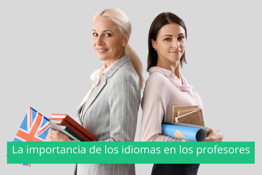 la importancia de los idiomas en los docentes